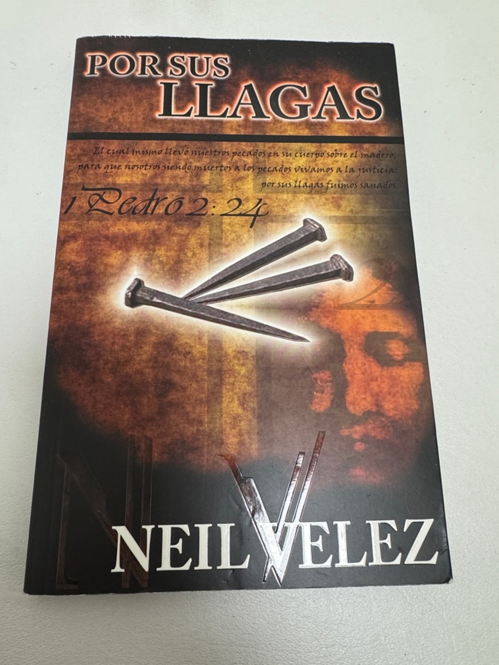 Por Sus Llagas by Neil Velez - Brown & Black Cover
